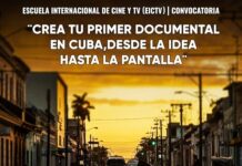 Crea tu primer documental en Cuba, desde la idea hasta la pantalla en la Eictv/- Cuba