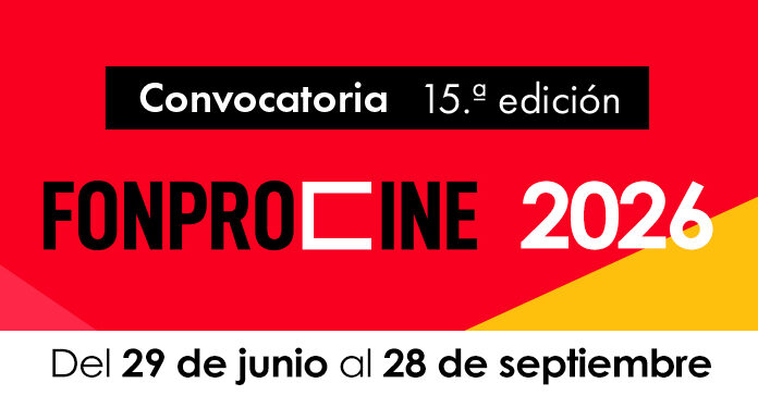 La Dirección General de Cine anuncia la apertura de la XV edición del Concurso Público FONPROCINE 2026